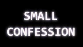 Small Confession *wmv*
