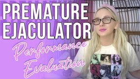 Premature Ejaculator Performance Evaluation