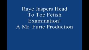 Raye Jaspers Head To Toe Fetish Examination! 1920x1080 Large File