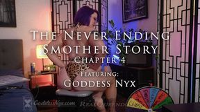 *The Never Ending Smother Story - Chapter 4 - Featuring Goddess Nyx - SD*