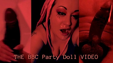 The BBC Party Doll Video by Goddess Lana