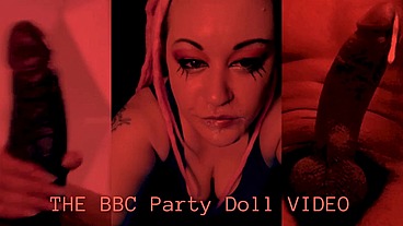 The BBC Party Doll Video by Goddess Lana