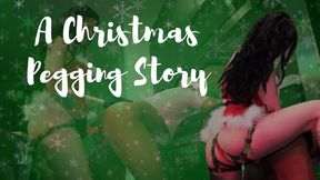 A Christmas Pegging Story