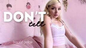 Don&#039;t Tell