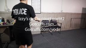 Izzy's day in court part#2