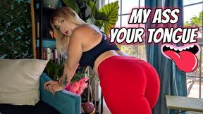 My Ass Your Tongue