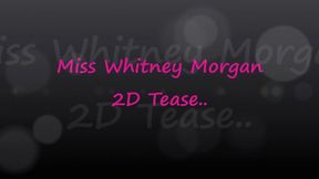 Miss Whitney Morgan: 2D Femdom Tease - mp4