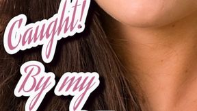 Tyler & Me - My Son's BFF Catches Me With My Vibrator