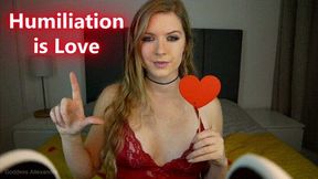Humiliation is Love