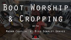 Boot Worship and Cropping with Madam Cruella and Miss Scarlet Graves