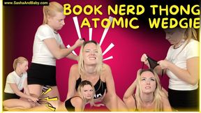 Reading Dork Nerd Bullied Into Thong Atomic Wedgie Hardcore Loser Pushed Around by Bully Bitch