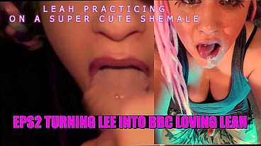 EPS2 Turning Lee into BBC Loving Leah