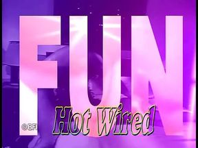 hot wired.