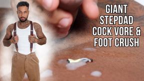 Giant stepdad cock vore and accidental foot crush - Lalo Cortez