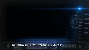 Return of The Dragon: Part 2 (1080p)