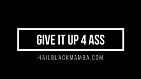 Give It Up For Ass