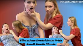 Medical Fetish - Teen Dental Exam with Small Mouthed Blonde - Teeth Cleaning