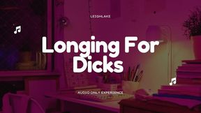 Longing For Dicks - MP3 Audio - LeighLake