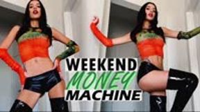 Weekend Money Machine