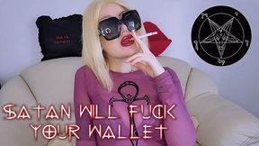Satan Will Fuck Your Wallet 720p