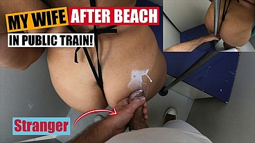 Cheating Wife Wearing a Sexy Swimsuit Seduce a Stranger in Public Train after Swimming on the Beach - Dick Flashing Touch Cumshot
