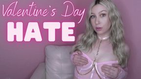 Valentine's Day HATE