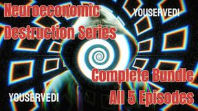 The Neuroeconomic Destruction Series: Complete Bundle (All 5 Episodes)