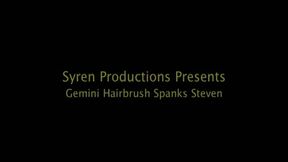 Gemini Hairbrush Spanks Steven