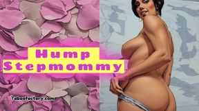 Hump Stepmommy
