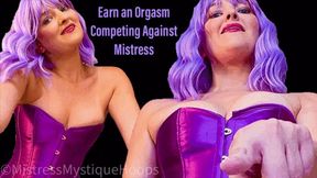 Earn an Orgasm Competing Against Mistress - WMV