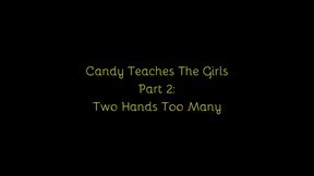 491 - Candy teaches the girls (Part 2)