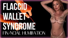 Flaccid Wallet Syndrome