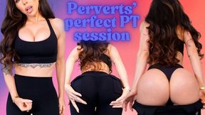 Perverts perfect PT session