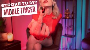 Stroke To My Middle Finger