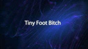 Tiny Foot Bitch *mp4*