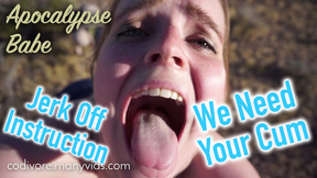 Apocalypse Babe: We Need Your Cum JOI