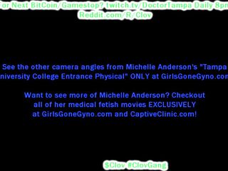 $CLOV Become Doctor Tampa, Glove In For Michelle Andersons Gyno Exam During The Time That Her Boyfriend Watches!!!!