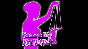 Become my JOI Sex Puppet by GoddessLana