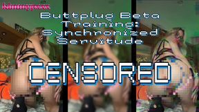 Butt Plug Beta Training: Synchronized Servitude (Beta safe censored porn)