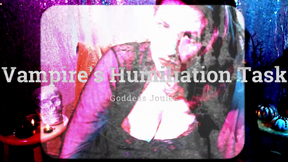 Vampire&#039;s Humiliation Task