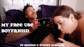 My Free Use Boyfriend - BBW Sydney Screams Uses Boyfriend's Big Uncut Cock for Her Pleasure Before Getting Creampied by PF Bhangs - 1080 WMV