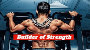 Builder of Strength