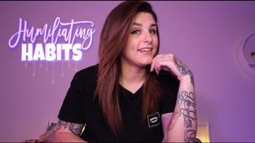 Humiliating Habits - HD