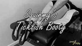 Squirmy's Ticklish Booty