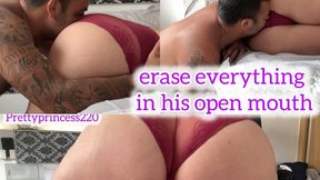 erase everything in his open mouth