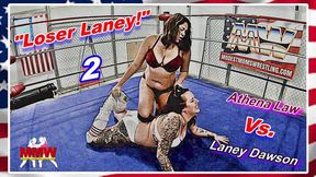 Loser Laney! 2