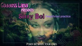 sissy boi deep throat practice by goddesslana