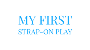 My First Strap-On Play GGGG