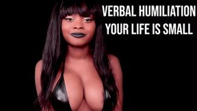 Your Life is Small
