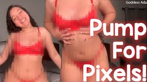 Pump For Pixels!